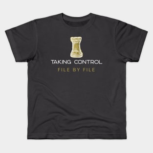 Taking Control File by File Rook Chess Kids T-Shirt